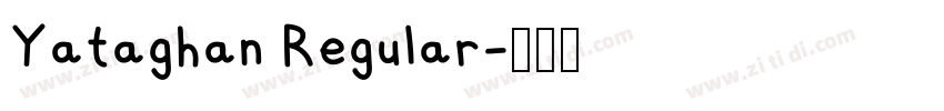 Yataghan Regular字体转换 Yataghan Regular字体转换